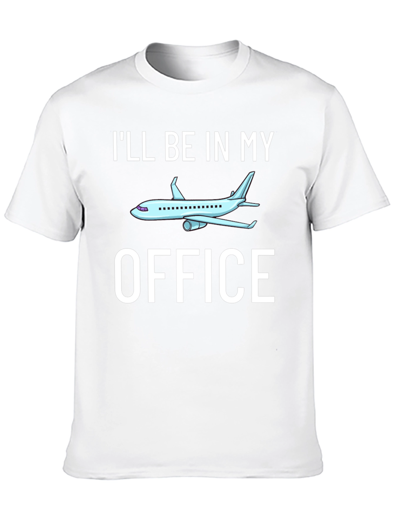 Ill Be in My Office Airplane Pilot T-Shirt