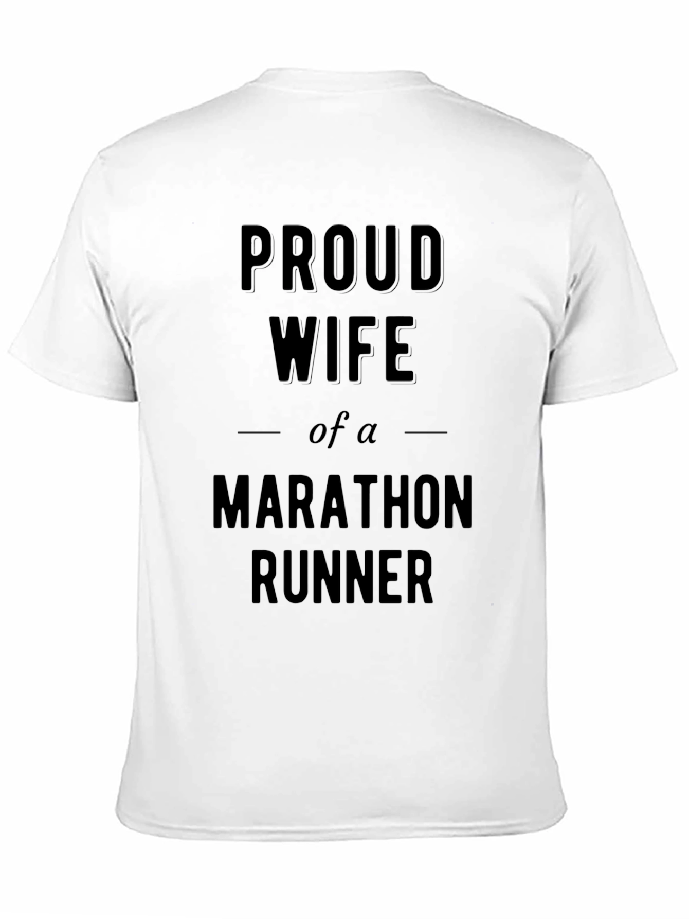 Proud Wife of a Marathon Runner T-Shirt