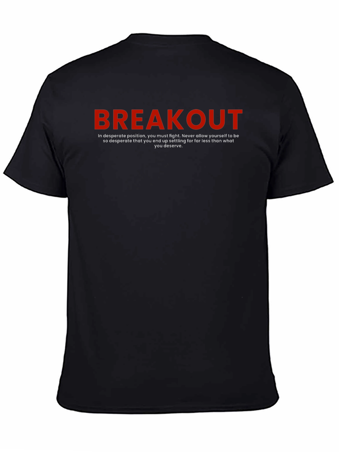 Motivational Breakout Graphic T-Shirt