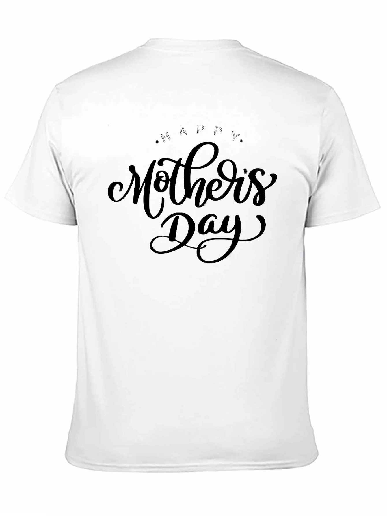 Happy Mothers Day Black T-Shirt