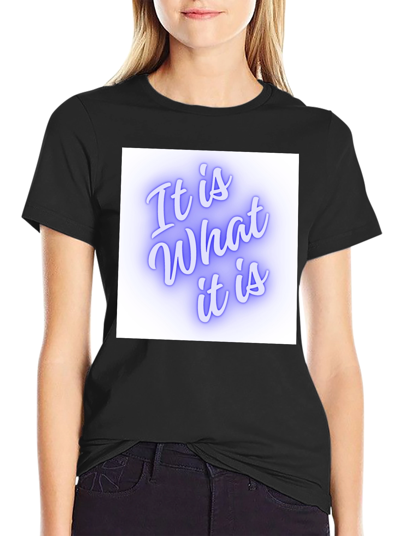 It Is What It Is Graphic T-Shirt