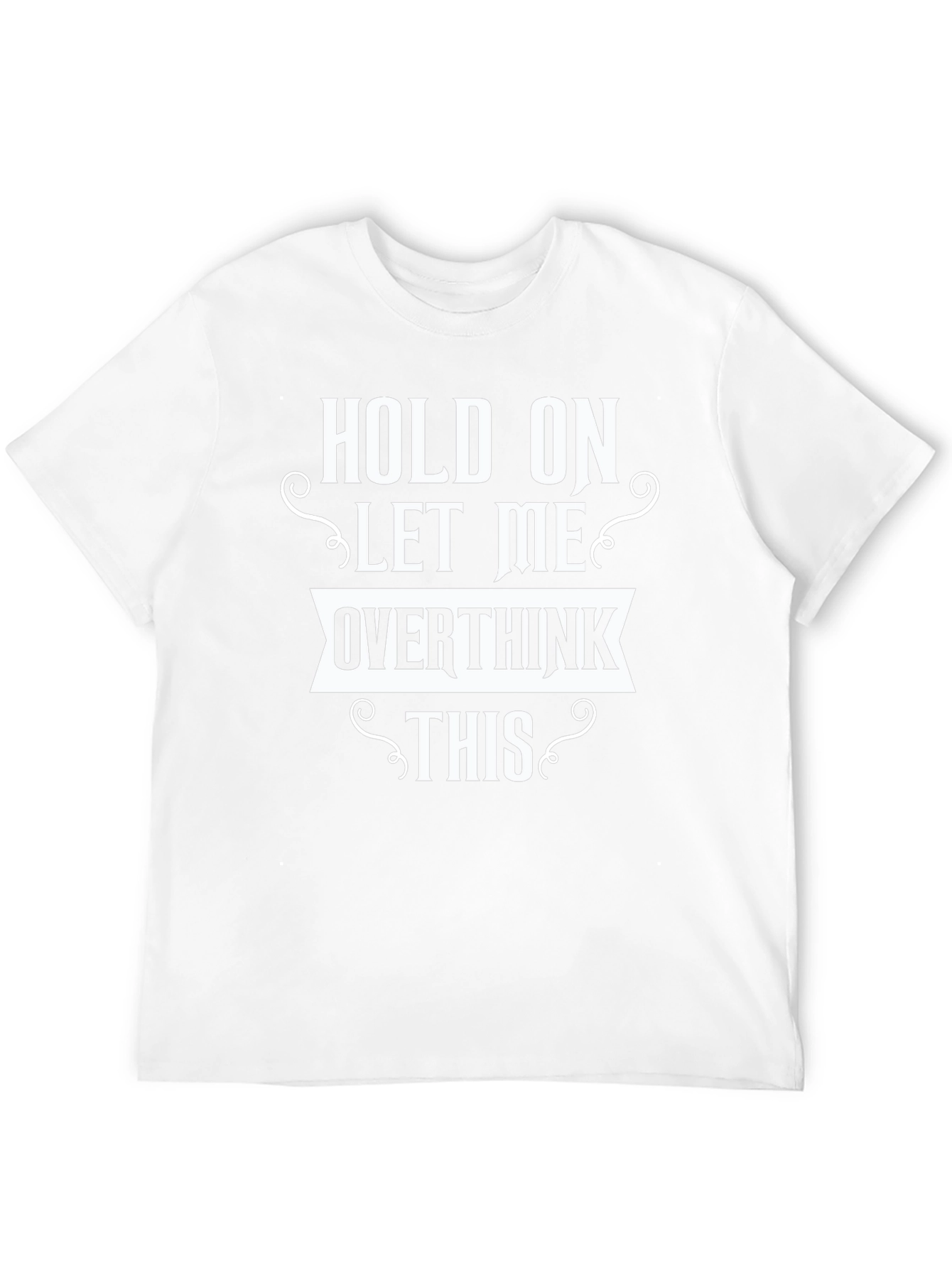 Funny Overthinker Graphic Tee