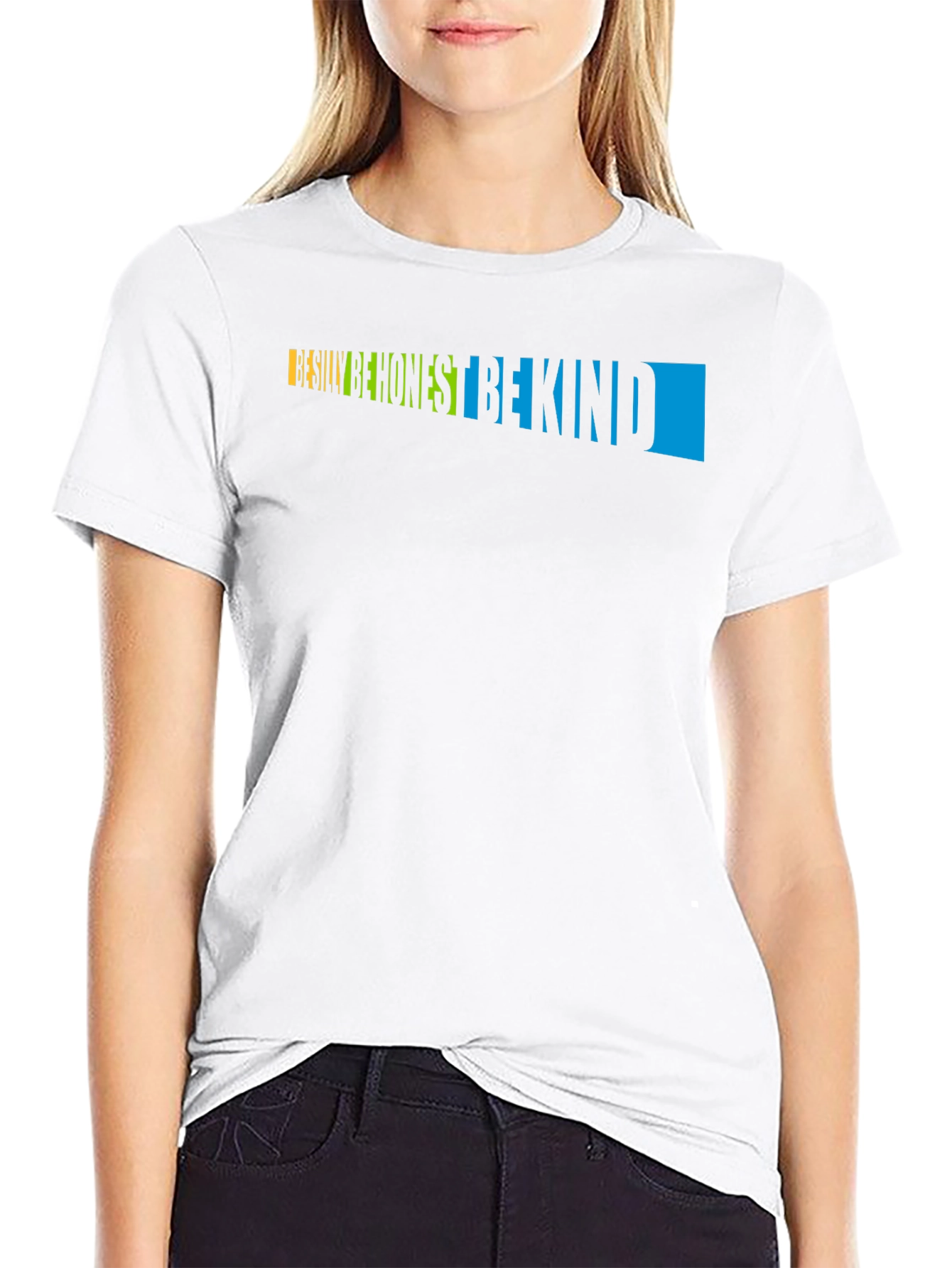 Be Silly Be Honest Be Kind Graphic Tee