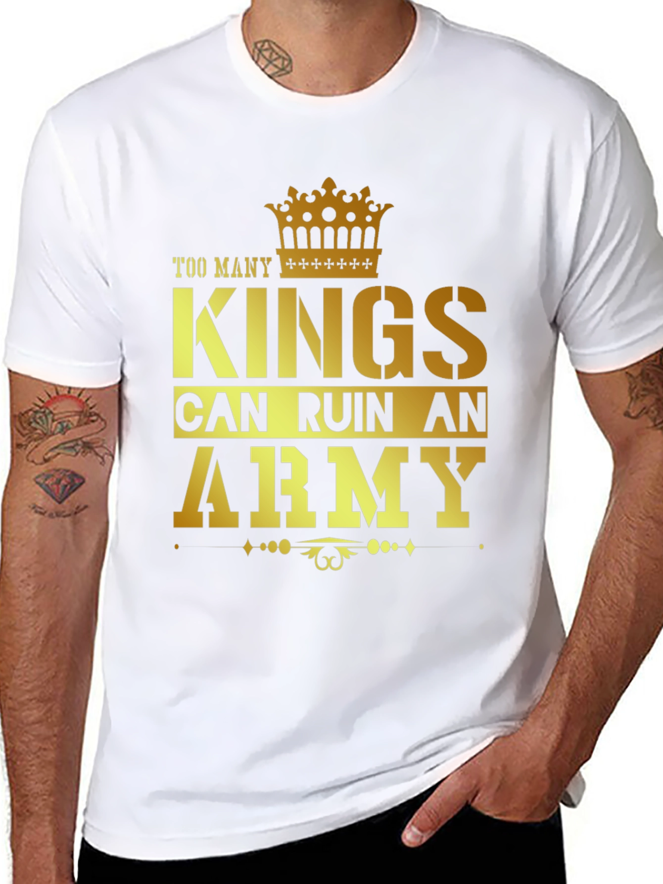 Kings Can Ruin An Army Graphic T-Shirt