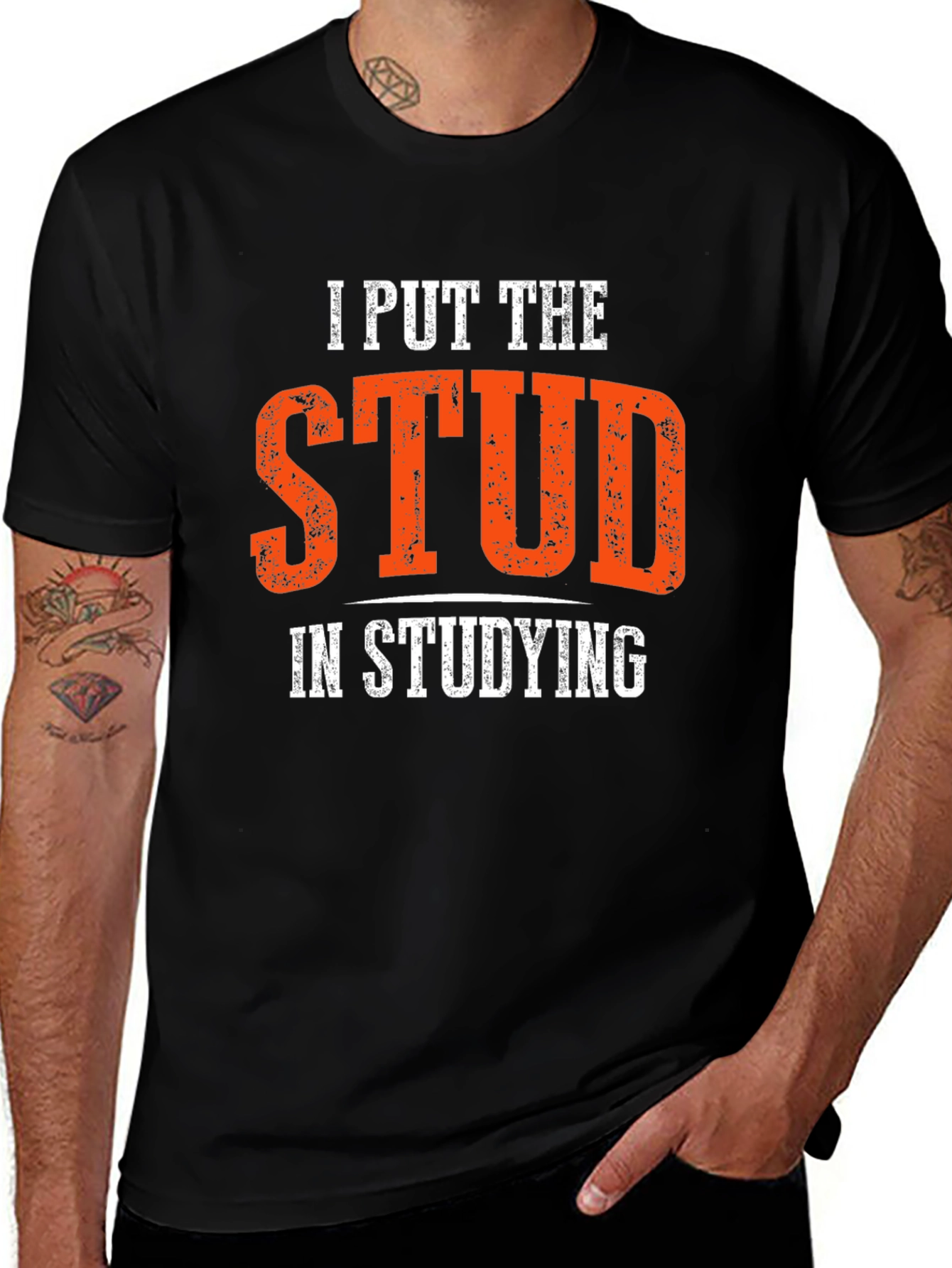 I Put the Stud in Studying T-Shirt