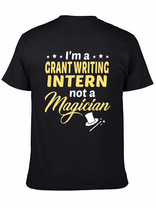 Grant Writing Intern T-Shirt - Funny Magician Tee