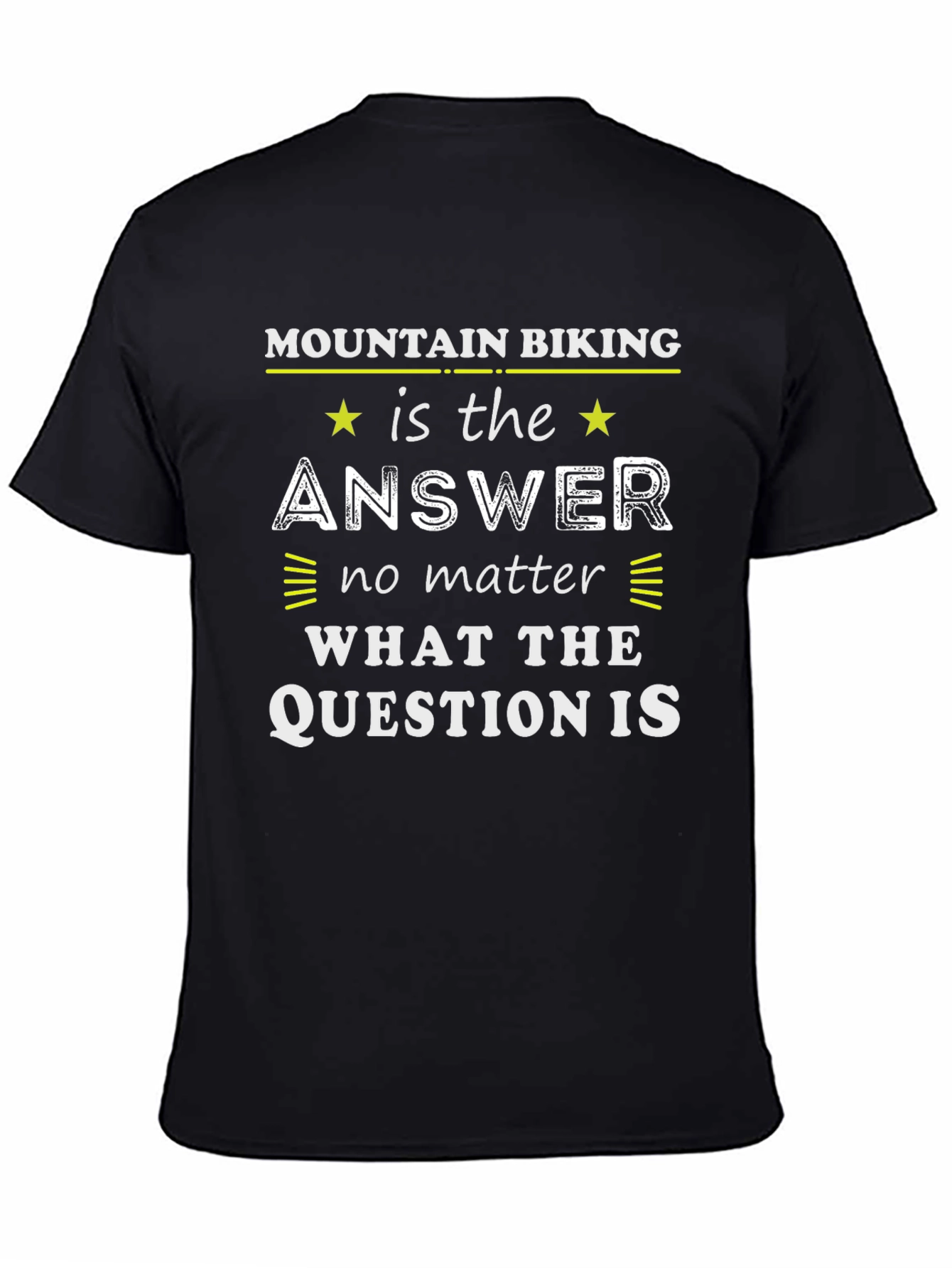 Mountain Biking Answer Tee - Unisex