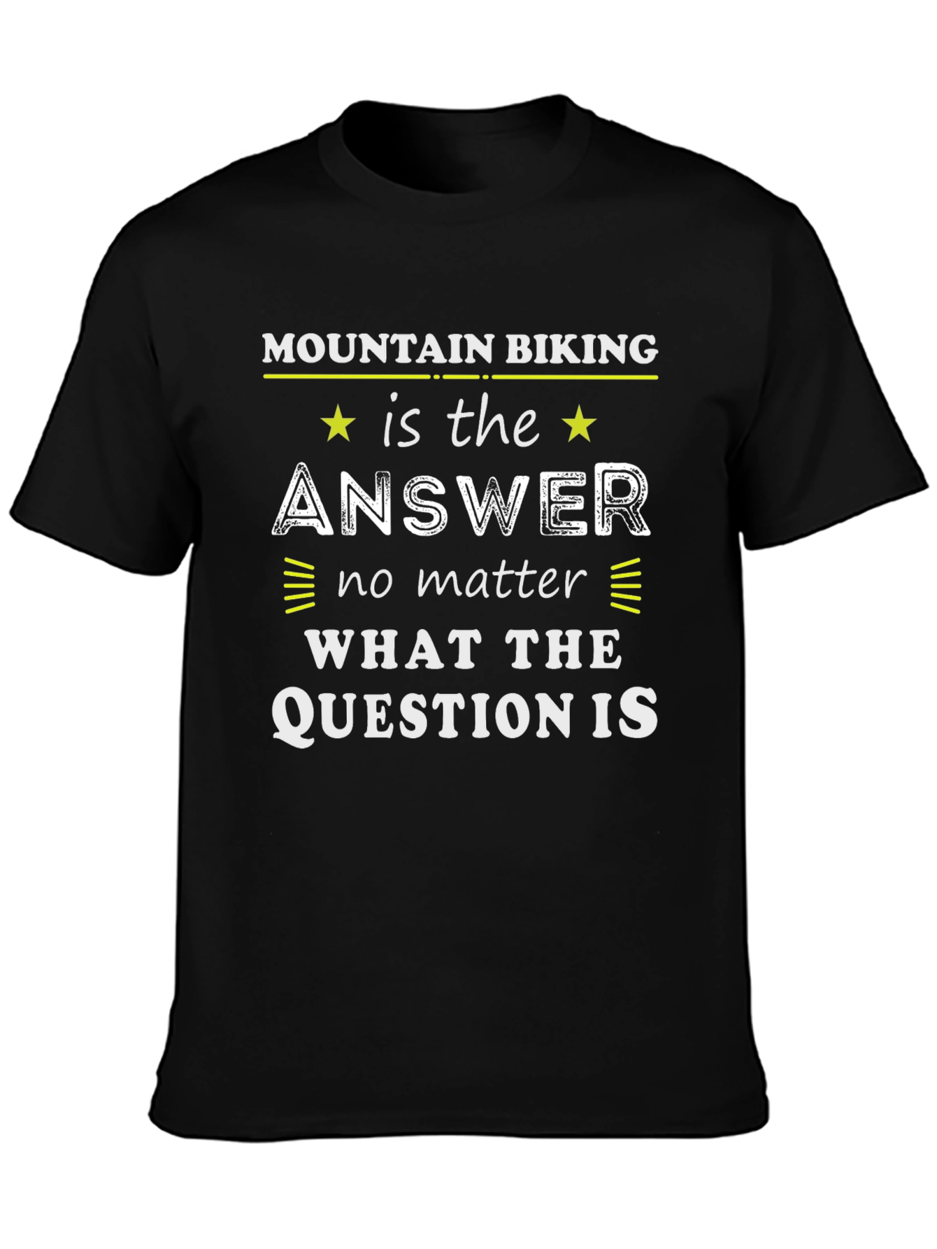 Mountain Biking Answer Tee - Unisex