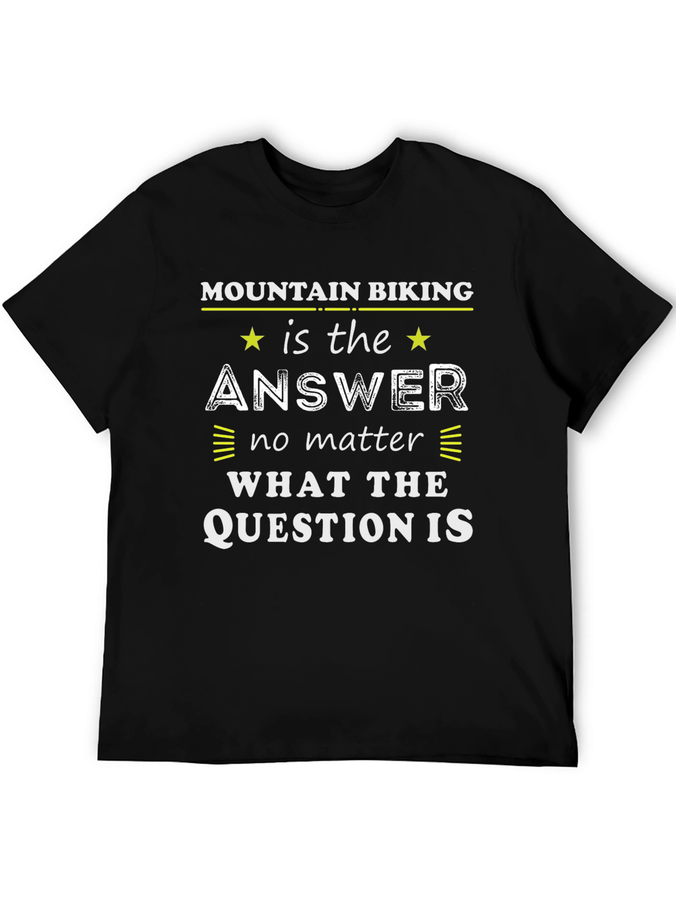 Mountain Biking Answer Tee - Unisex