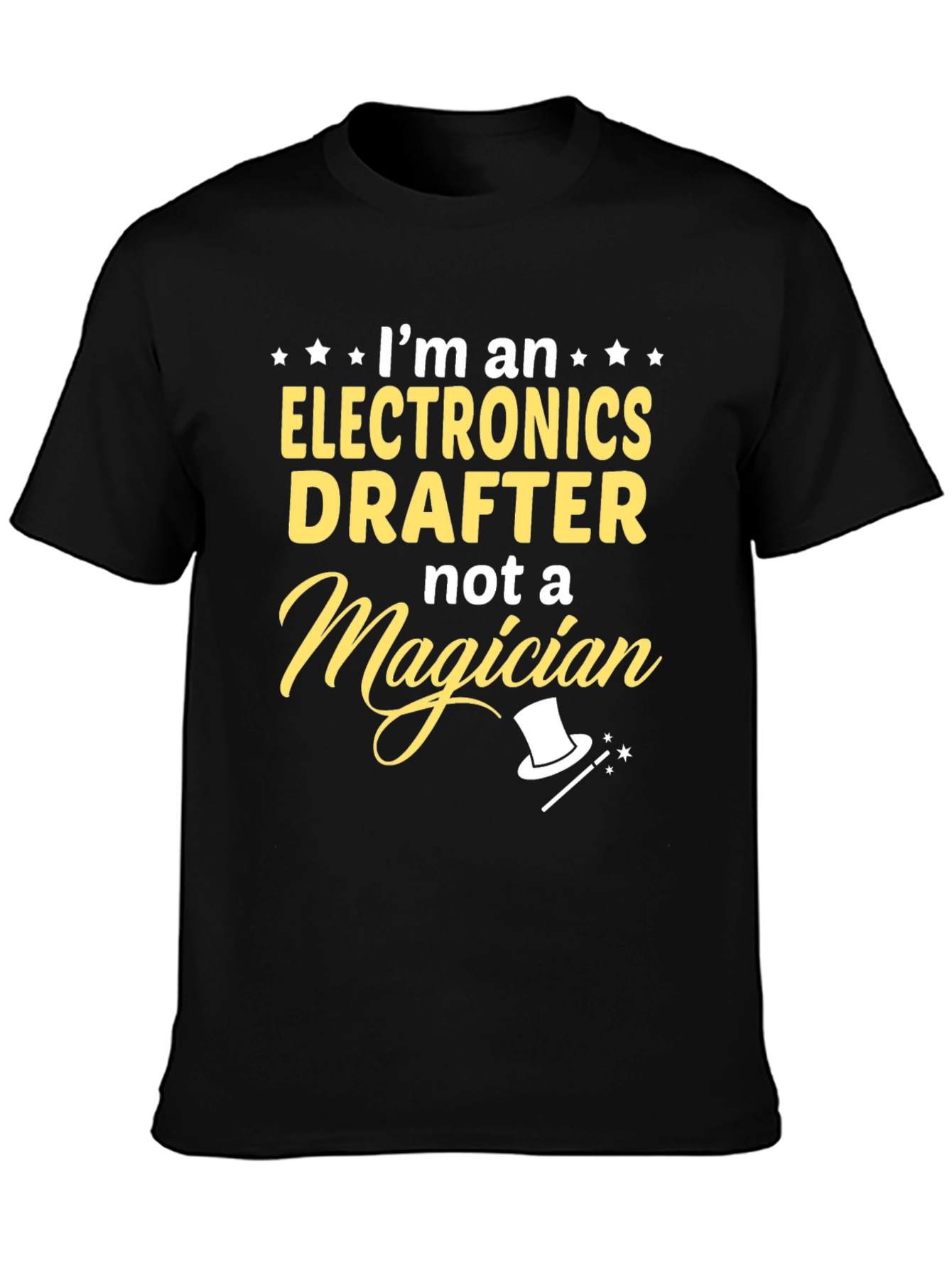 Electronics Drafter Tee - Im Not a Magician