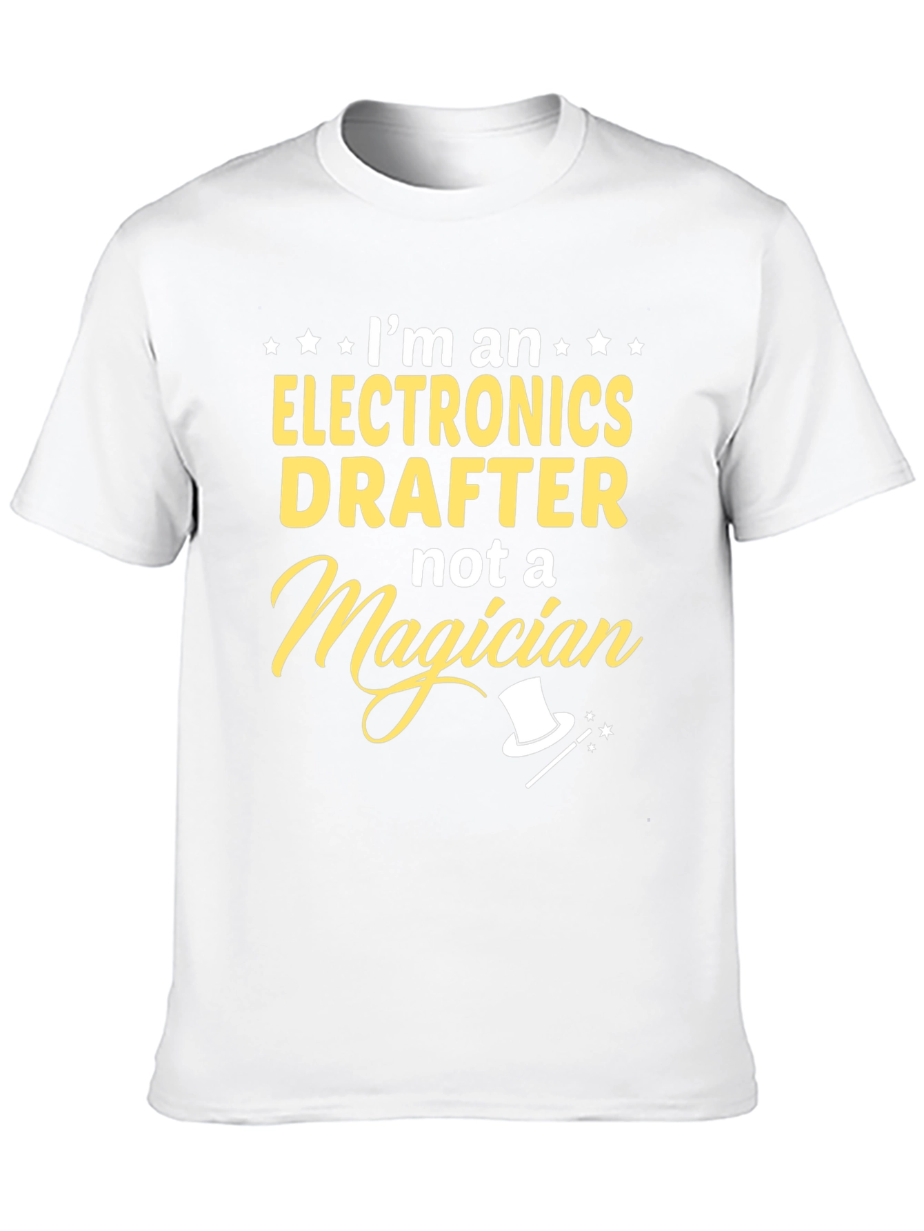 Electronics Drafter Tee - Im Not a Magician