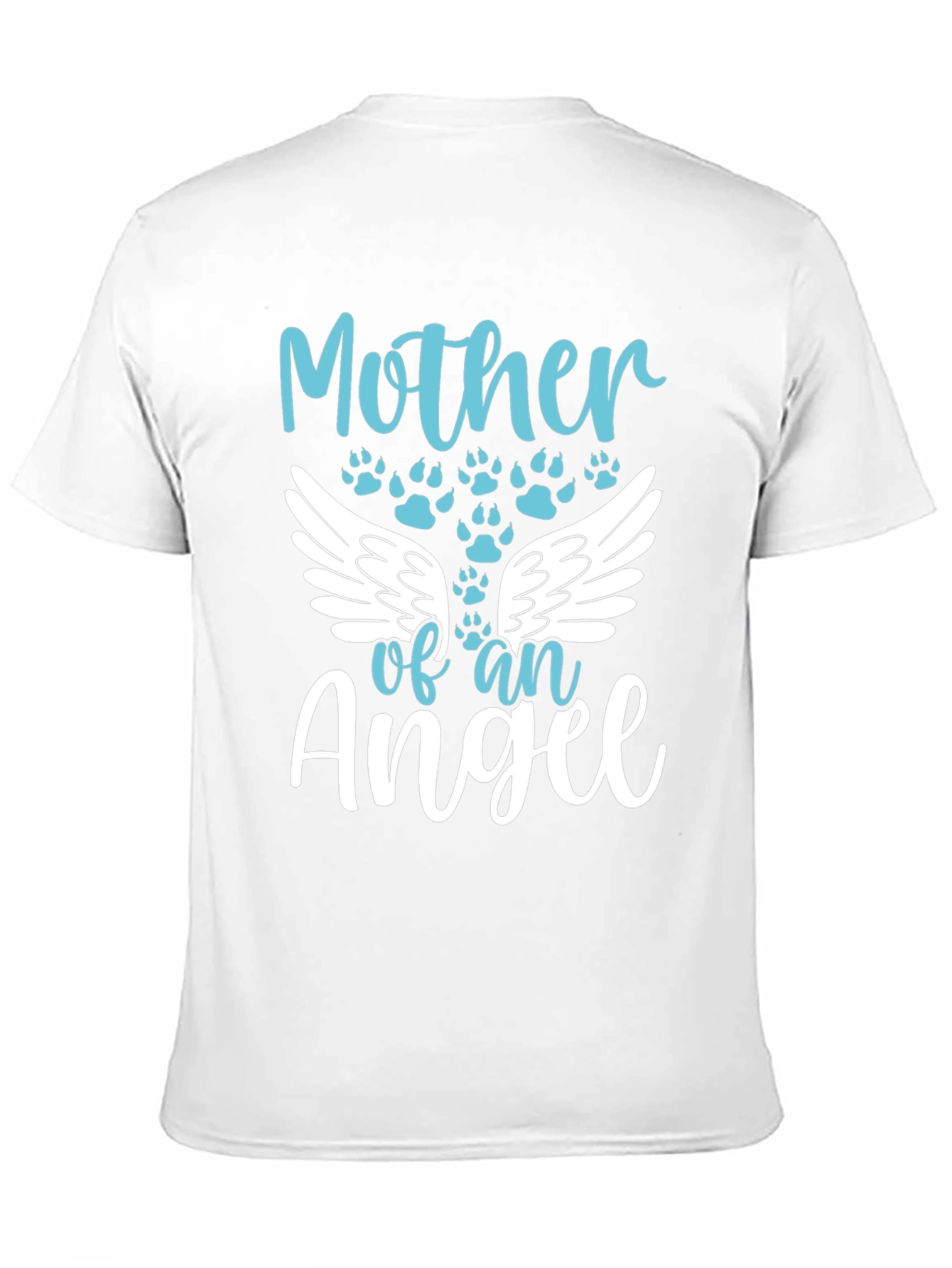 Mother of an Angel Pet Memorial T-Shirt