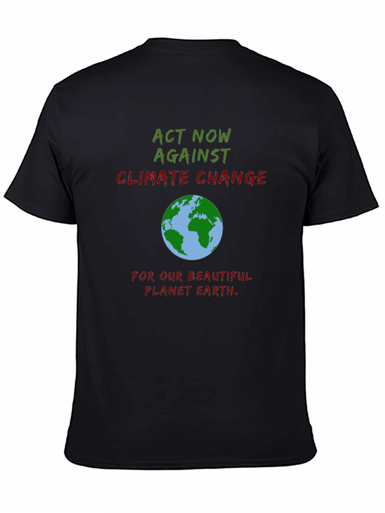 Act Now Climate Change Earth Graphic Tee