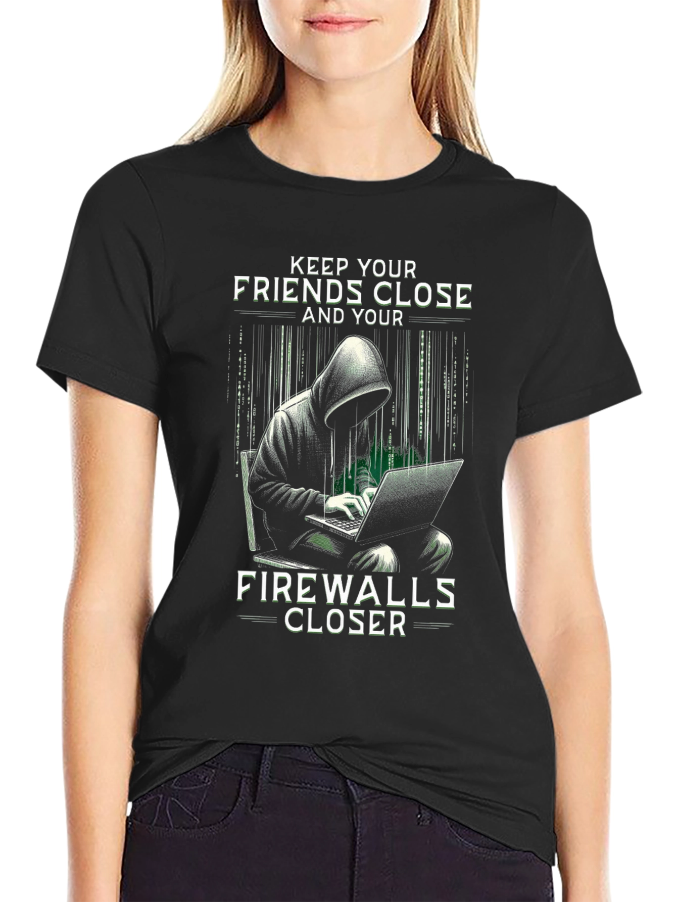 Keep Friends Close Firewall Closer Black T-Shirt