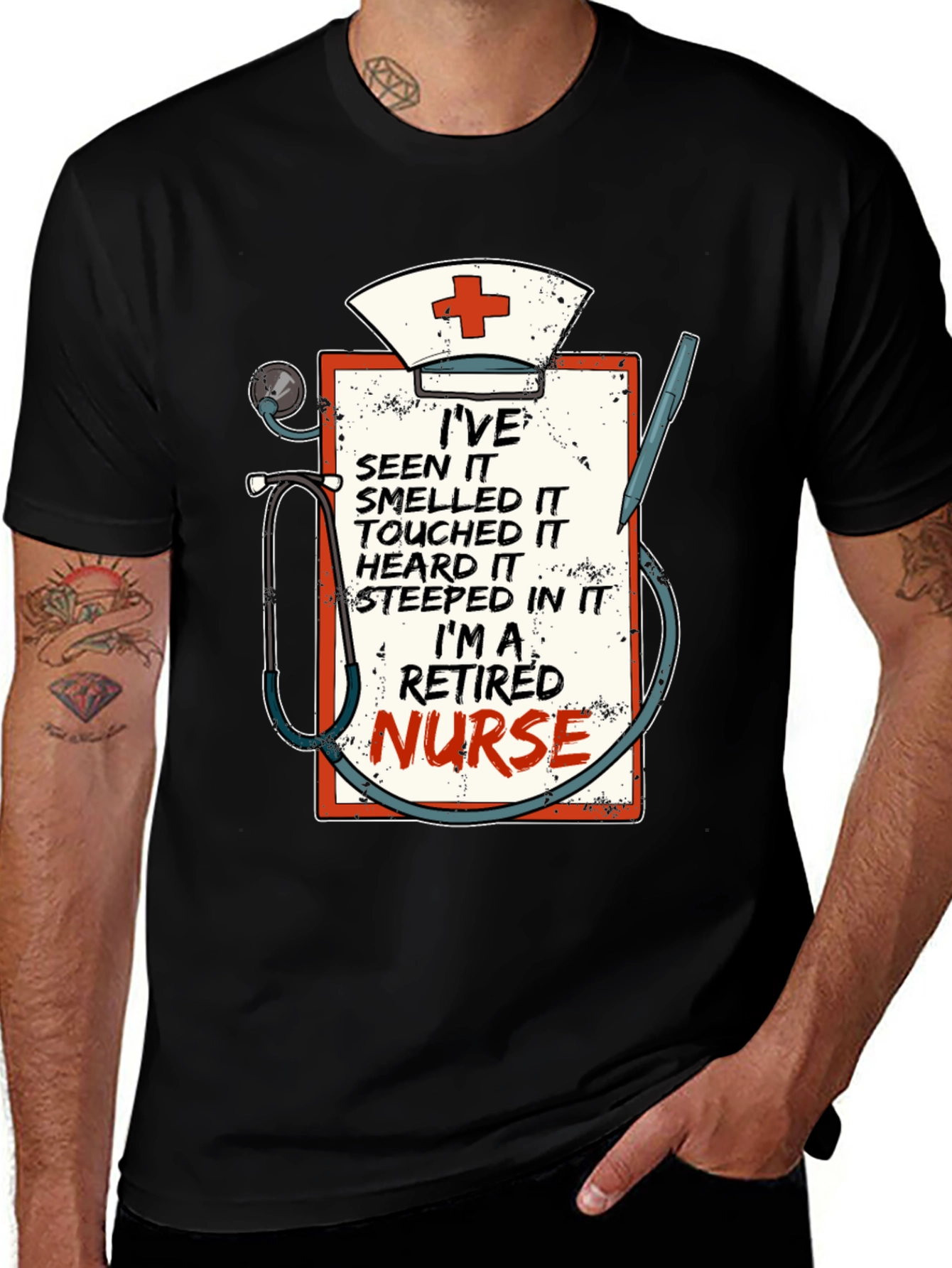Retired Nurse T-Shirt: Ive Seen It All!