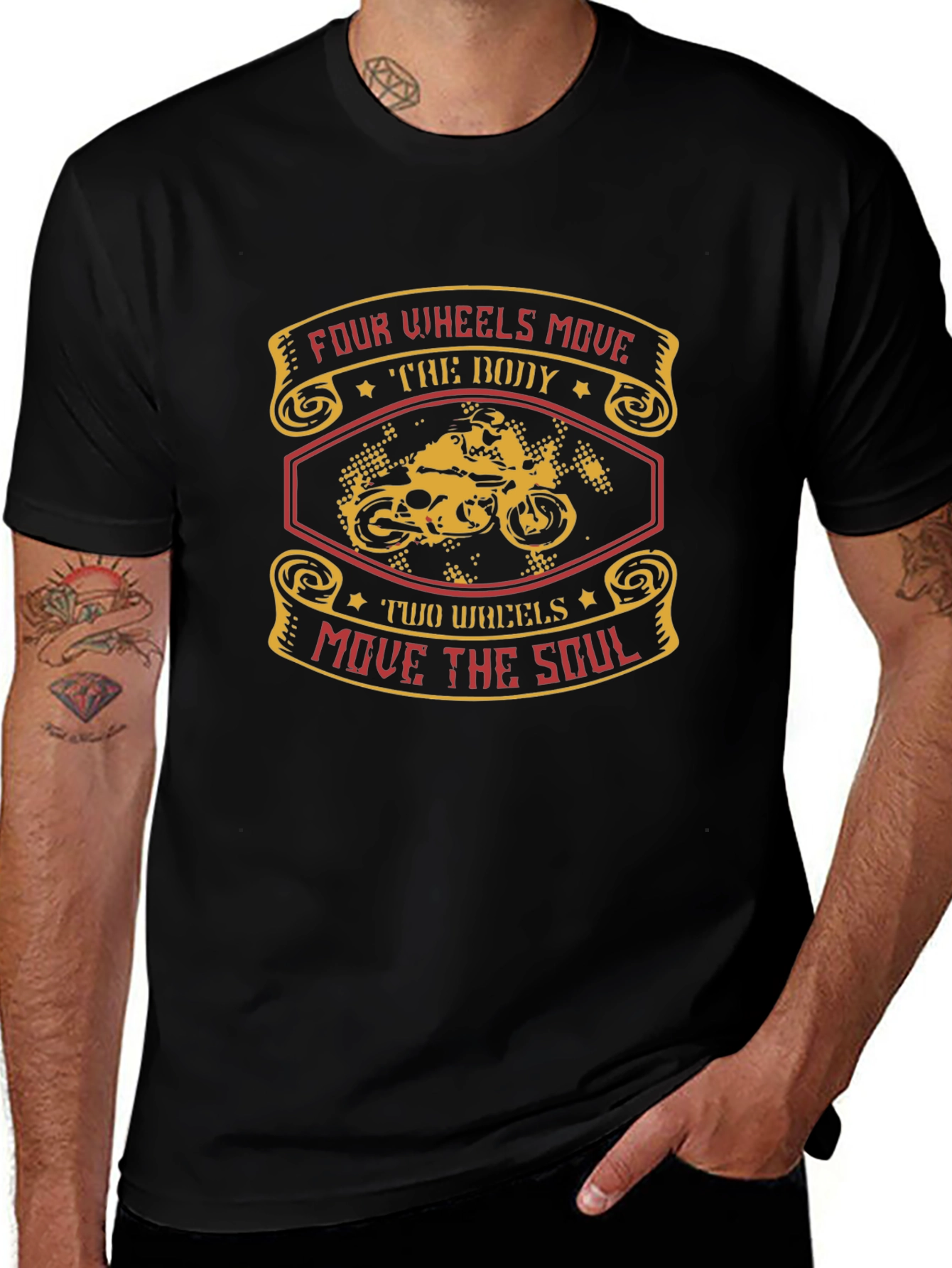Motorcycle T-Shirt: Four Wheels Move The Body