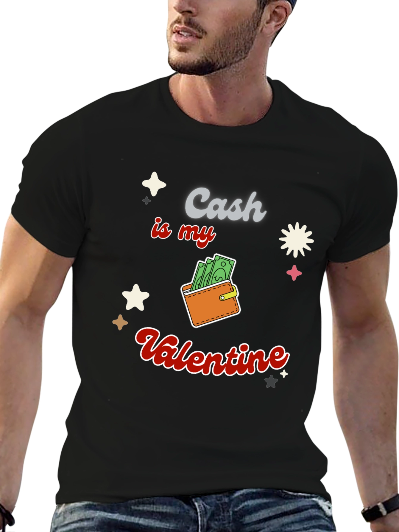 Cash is My Valentine Graphic T-Shirt