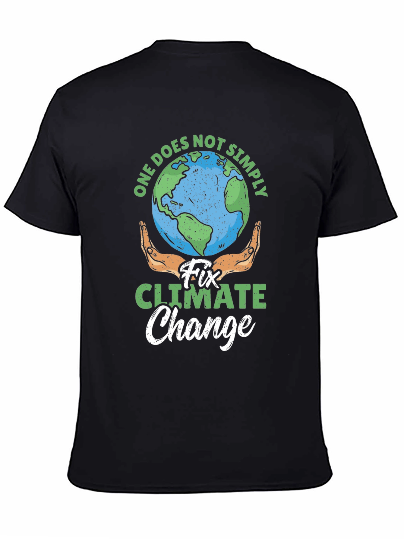 One Does Not Simply Fix Climate Change T-Shirt