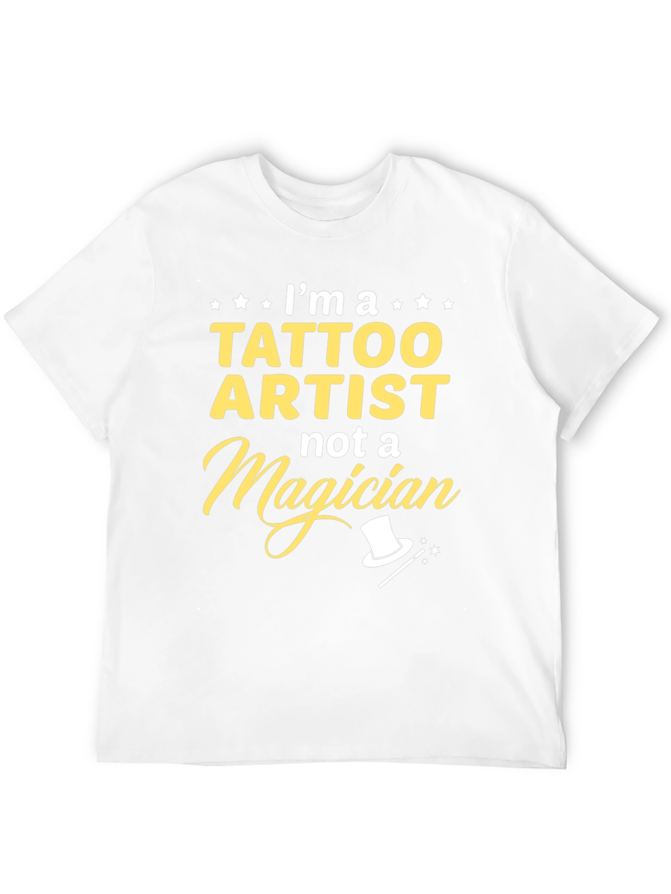 Tattoo Artist Not a Magician Graphic T-Shirt