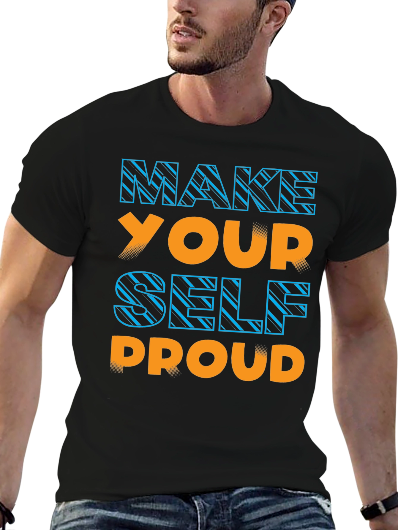 Make Yourself Proud Graphic Tee
