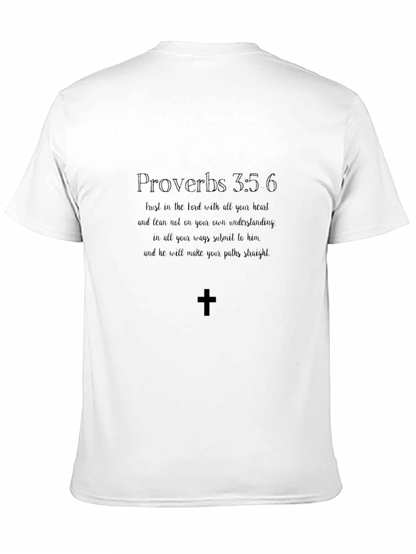 Faith-Based Proverbs 3:5-6 T-Shirt
