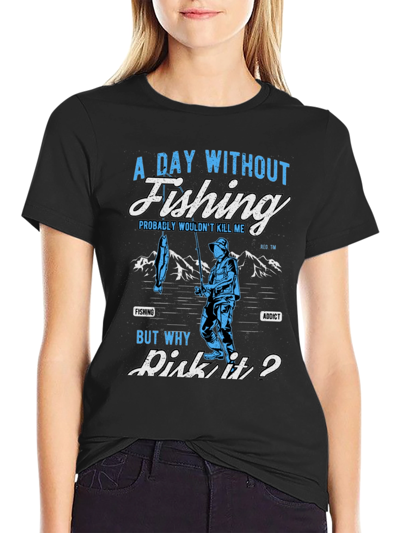 Fishing Addict T-Shirt: A Day Without Fishing