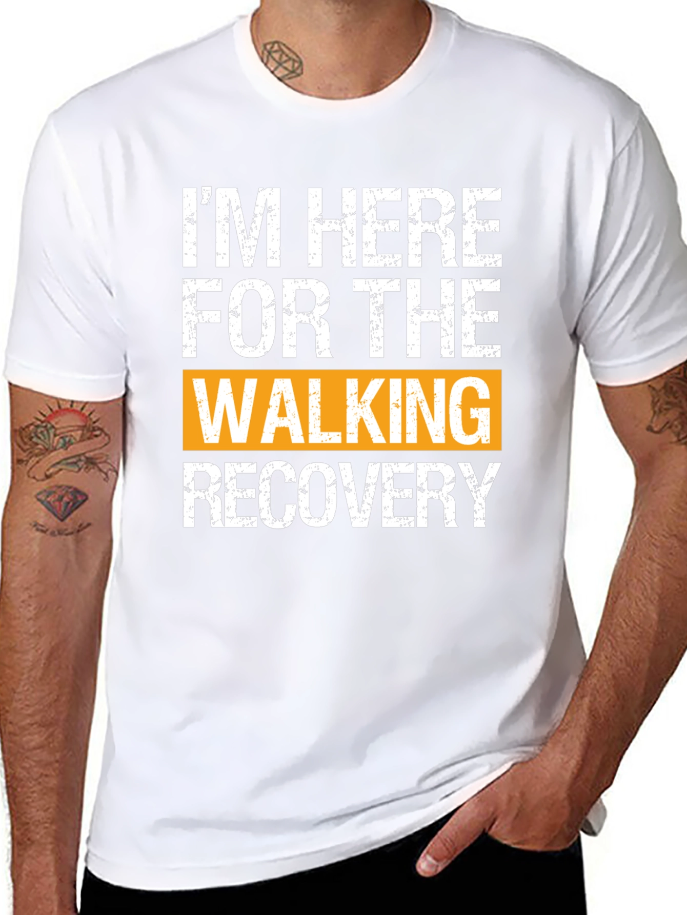 Im Here For The Walking Recovery T-Shirt