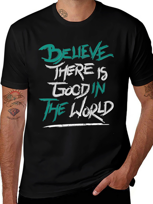 Believe Good in the World Graphic Tee