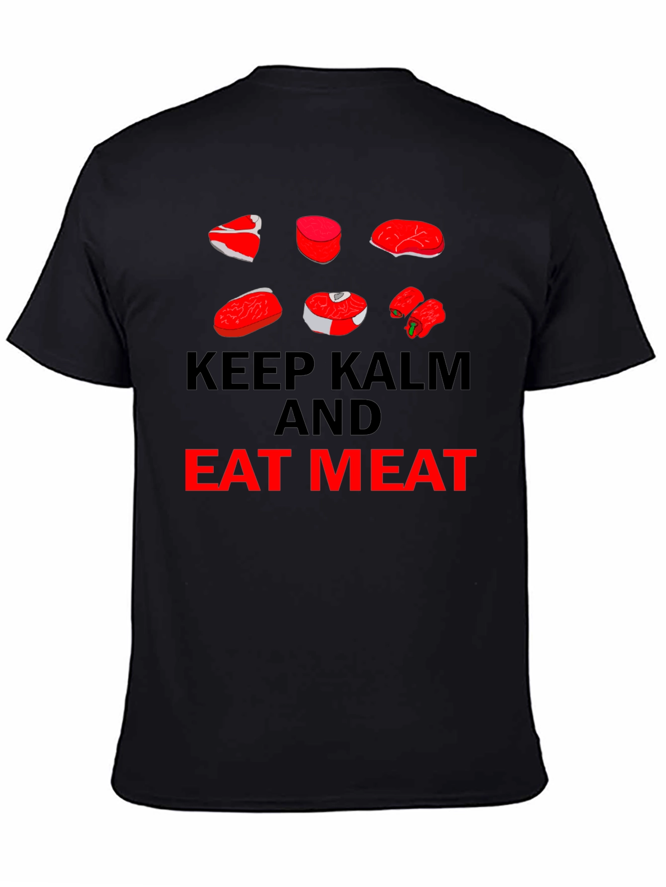 Keep Calm Eat Meat T-Shirt
