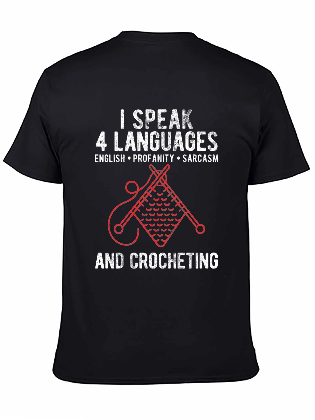 I Speak 4 Languages Crochet T-Shirt