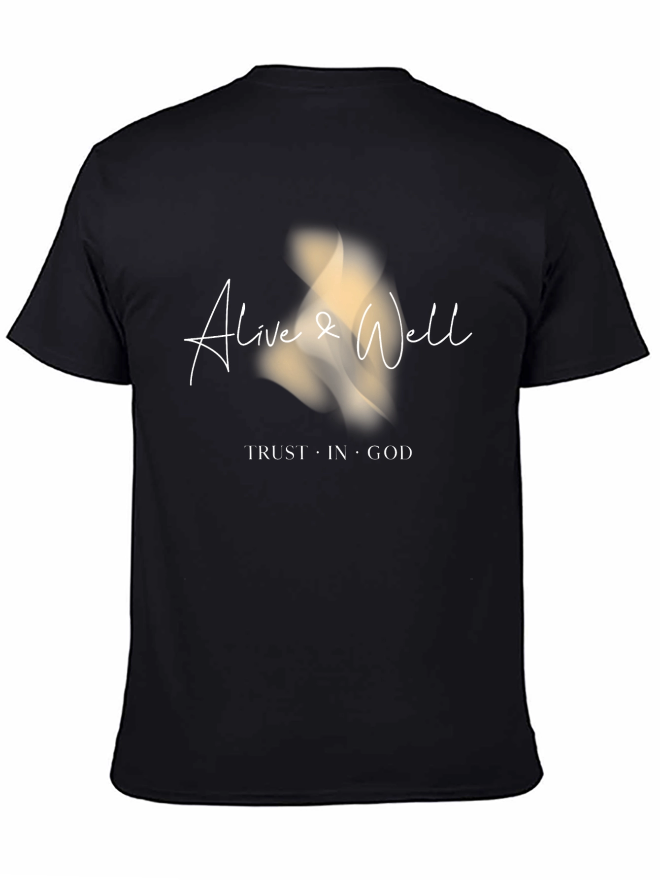 Alive & Well T-Shirt: Trust in God Graphic Tee