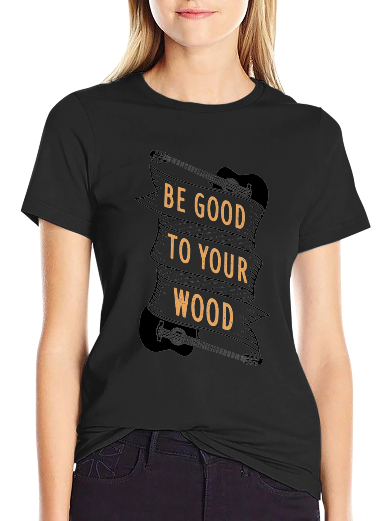 Be Good To Your Wood - Guitar T-Shirt