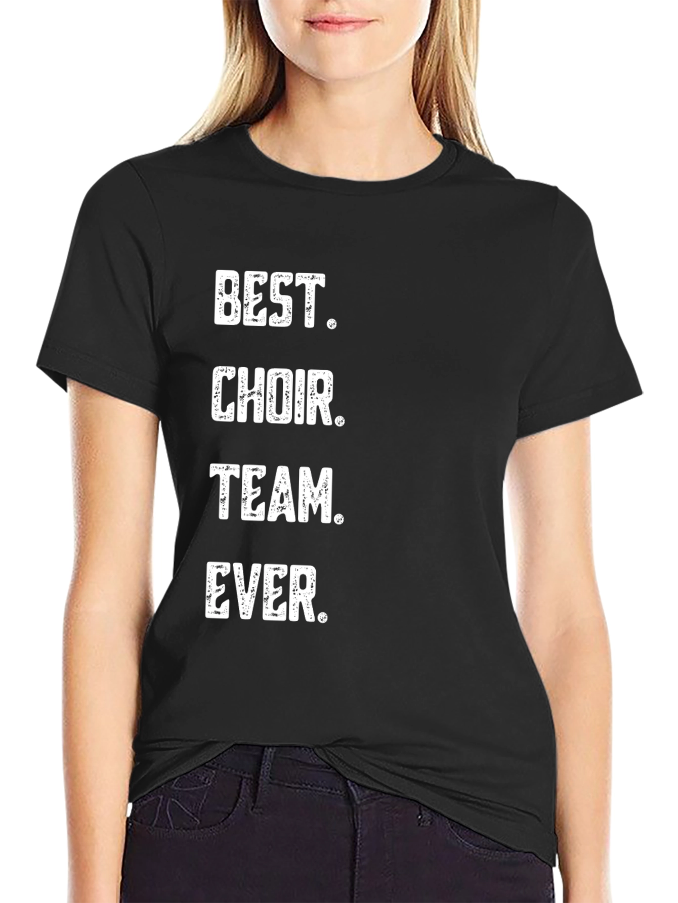 Best Choir Team Ever T-Shirt