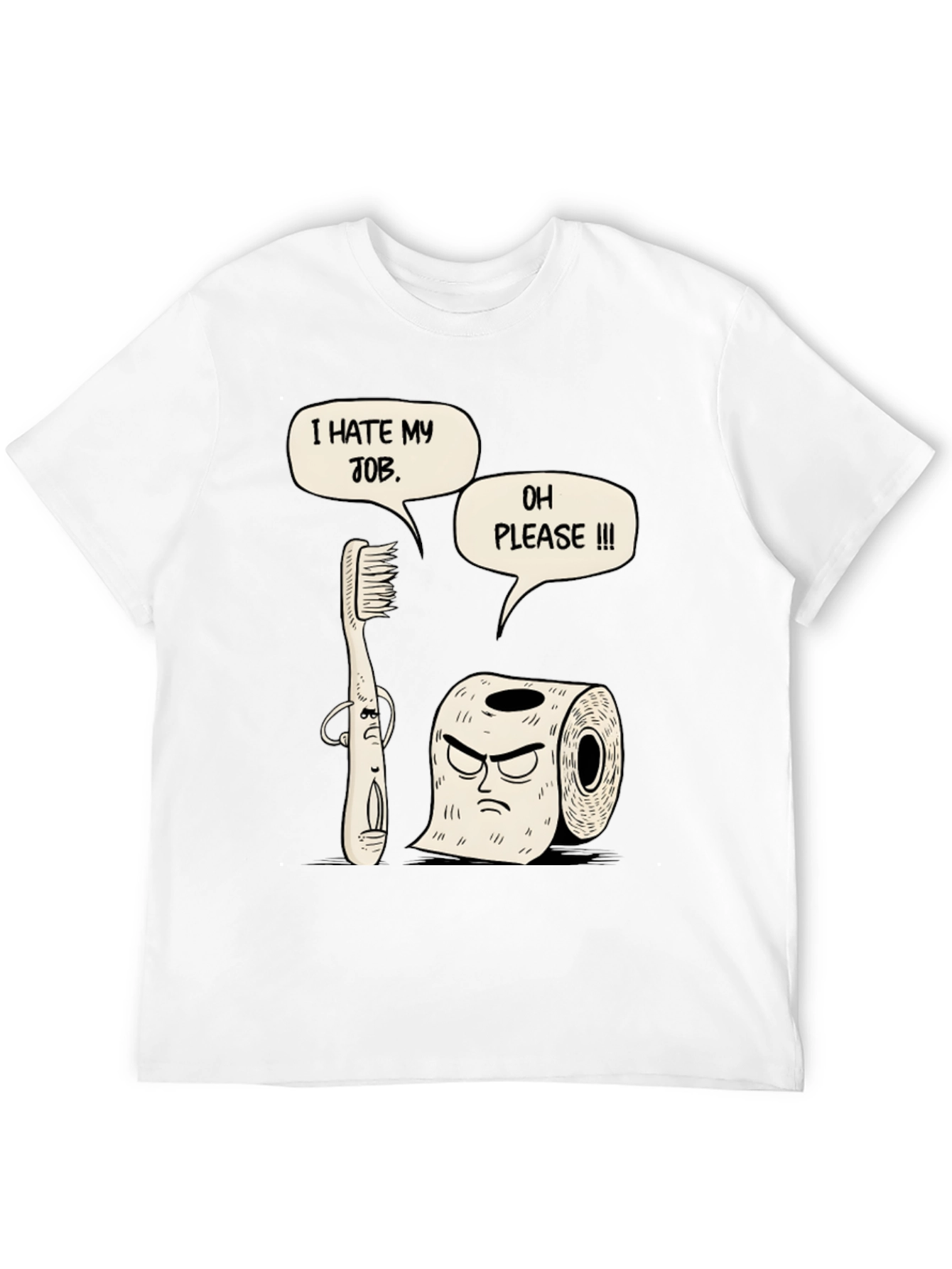 Humorous I Hate My Job Graphic T-Shirt