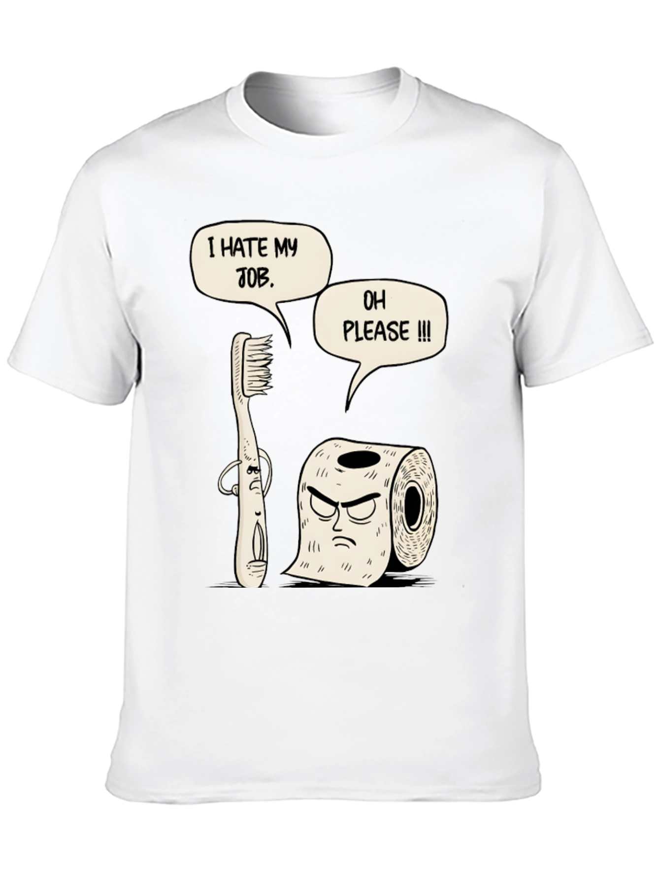 Humorous I Hate My Job Graphic T-Shirt