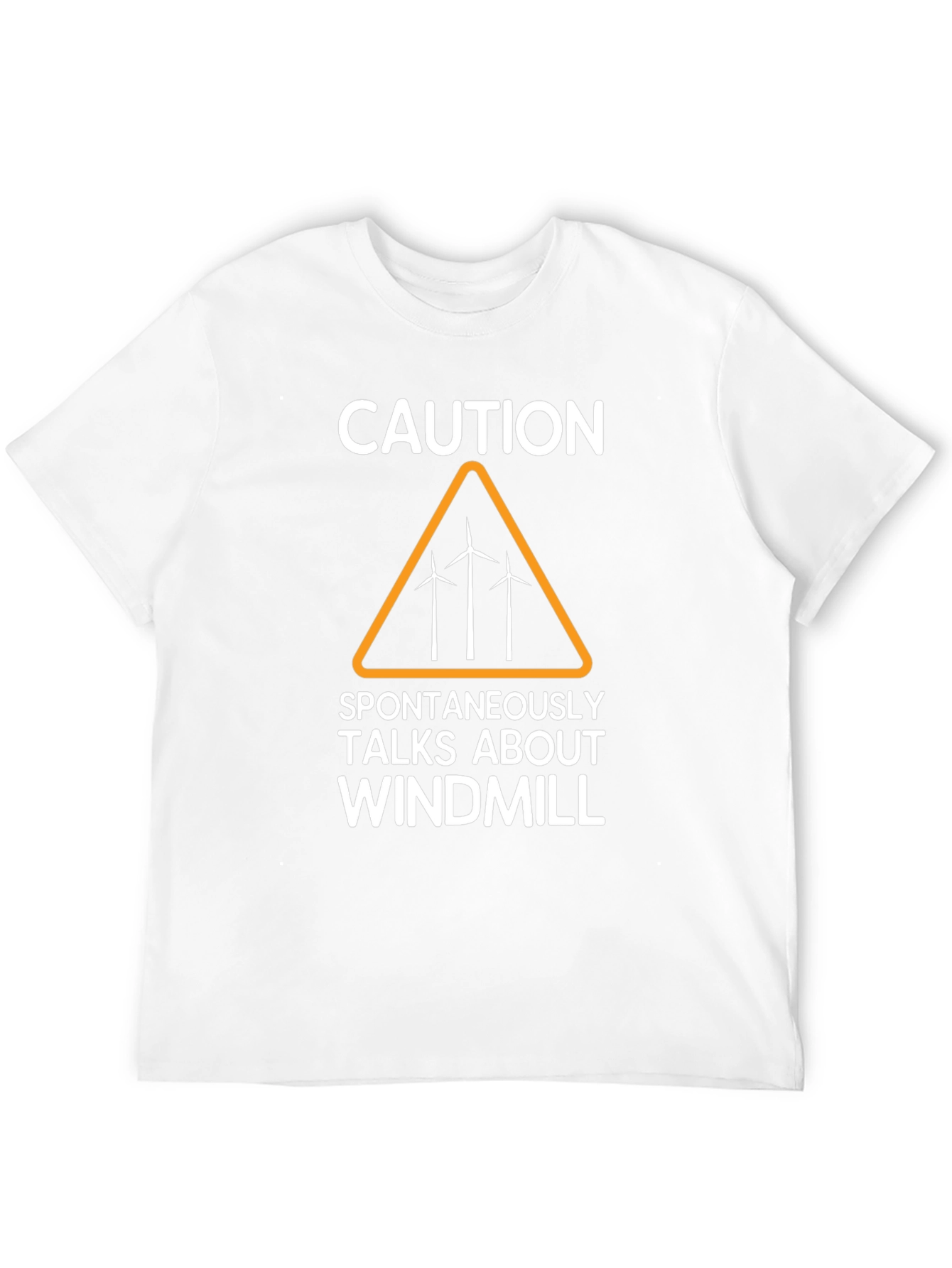 Caution: Spontaneously Talks About Windmill T-Shirt