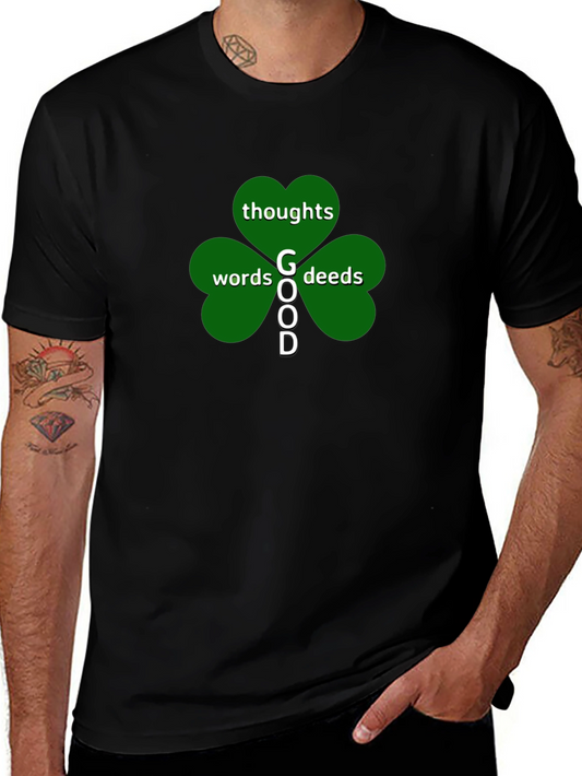 Good Thoughts Words Deeds Shamrock T-Shirt