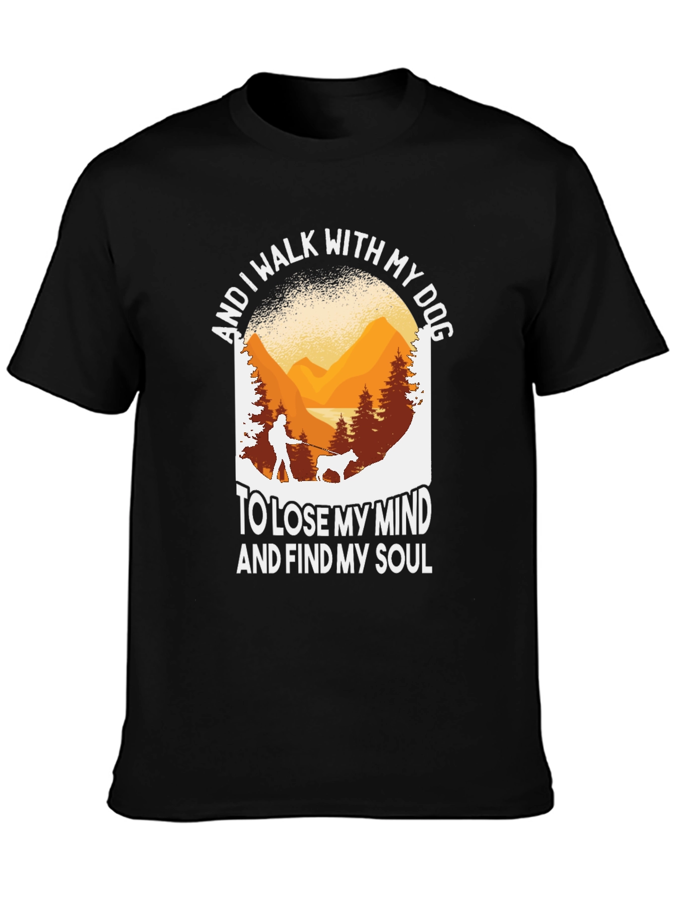 Dog Walking Graphic T-Shirt - Find Your Soul