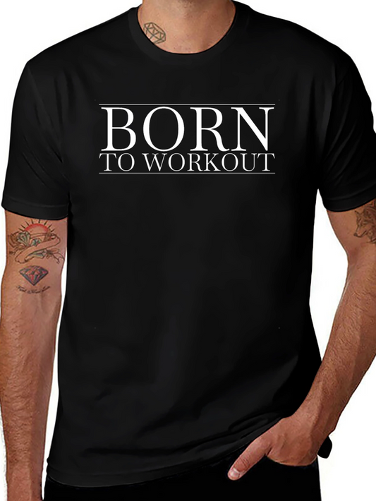 Born To Workout Black Graphic Tee