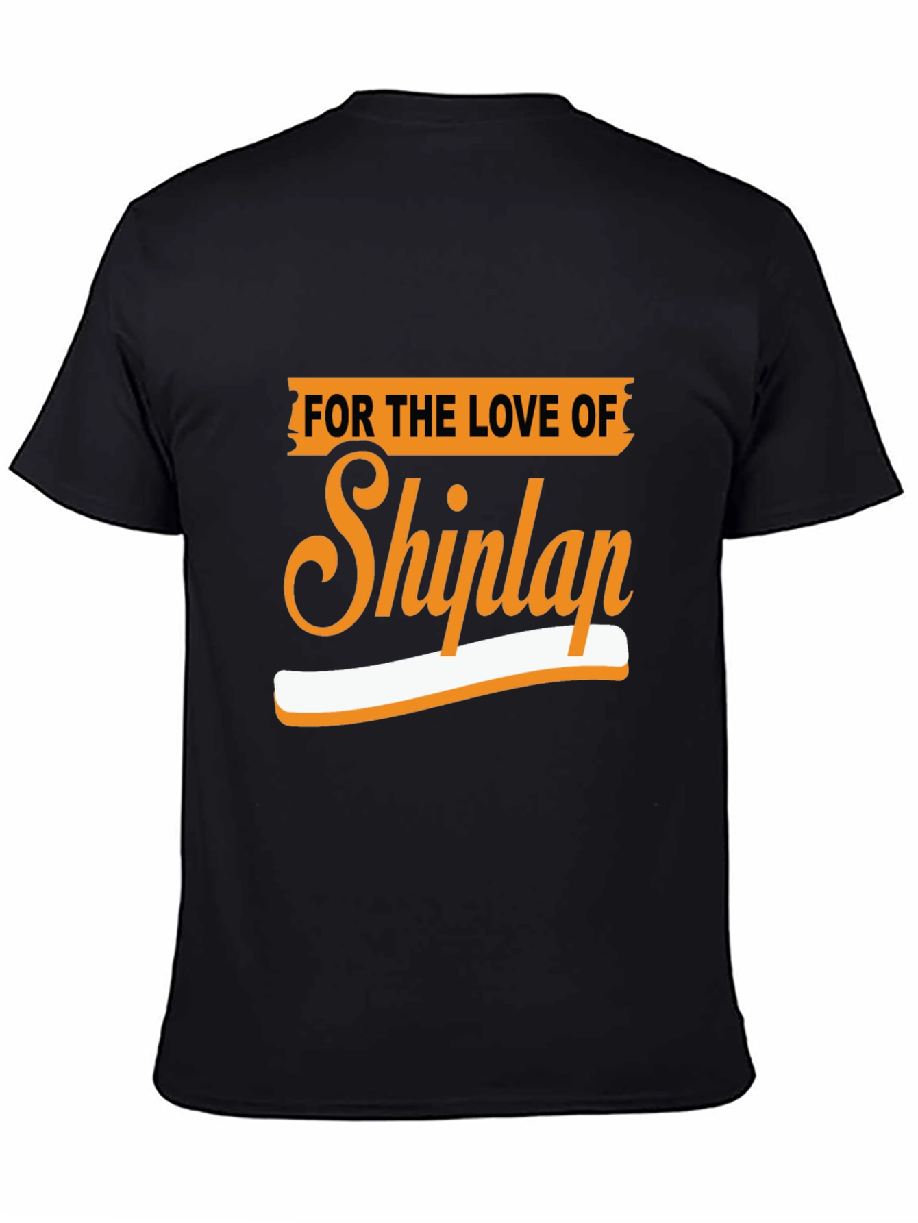 For The Love Of Shiplap Graphic Tee