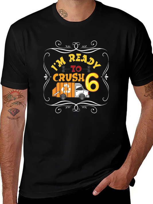 Im Ready to Crush 6 Black T-Shirt