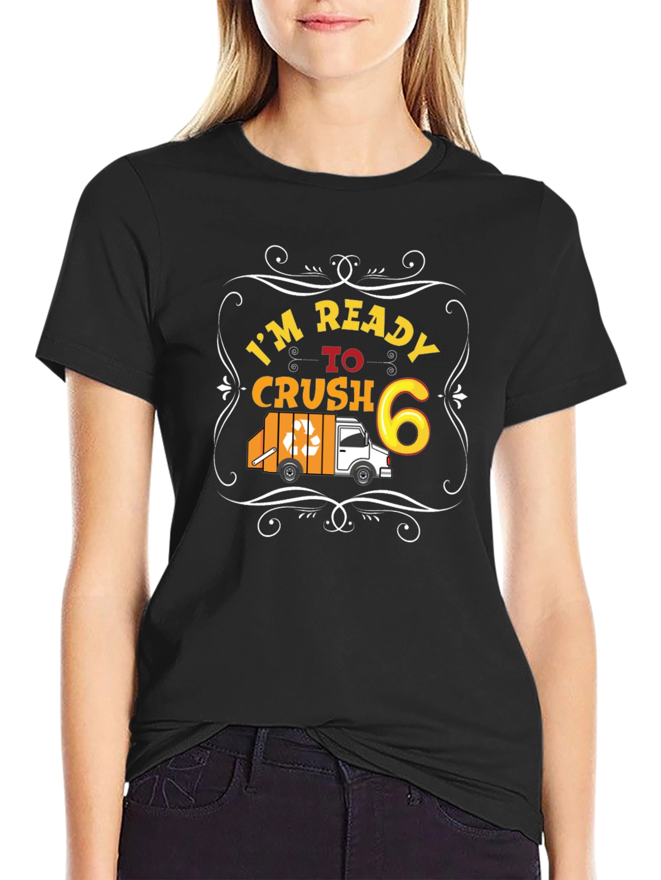 Im Ready to Crush 6 Black T-Shirt