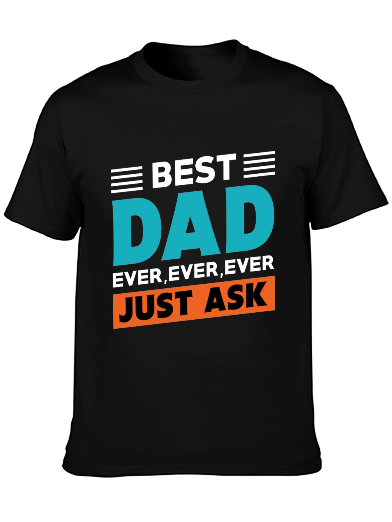 Best Dad Ever Graphic Tee - Black