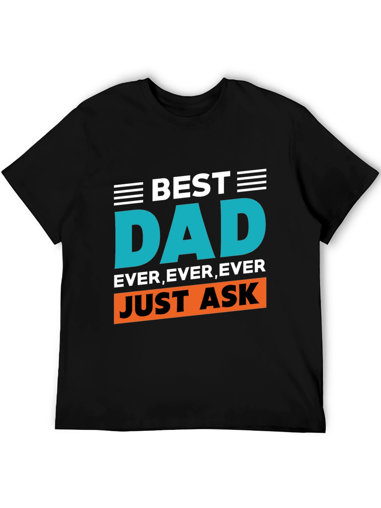 Best Dad Ever Graphic Tee - Black