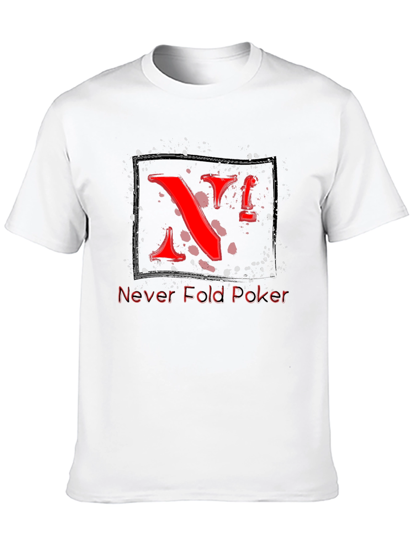 Never Fold Poker Graphic Tee - Unique Red Design