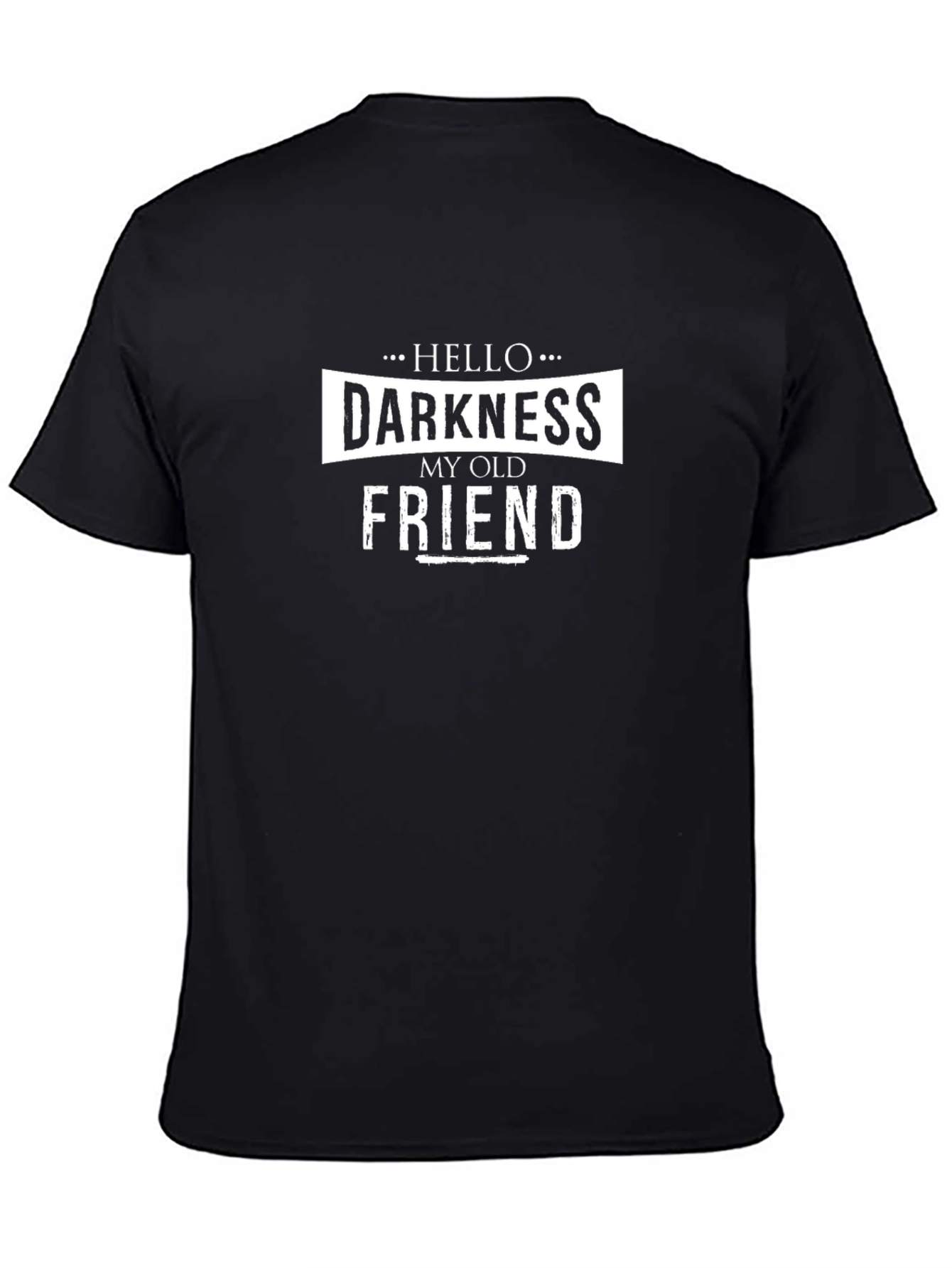 Hello Darkness My Old Friend Graphic T-Shirt