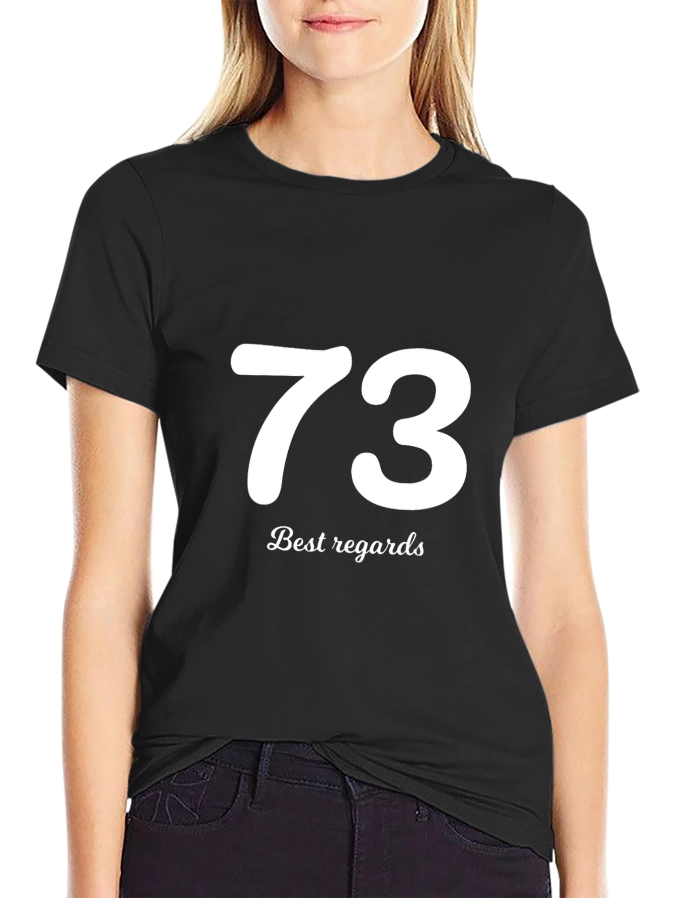 Lucky Number 73 Best Regards Graphic Tee