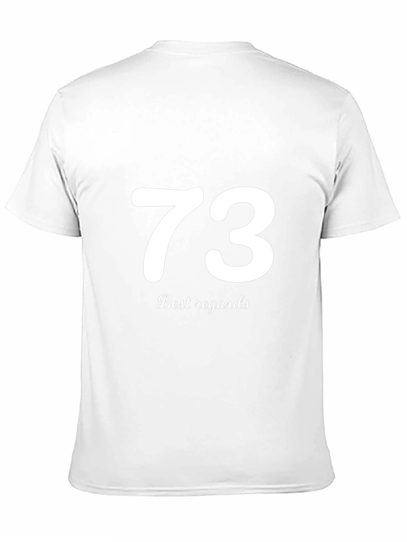 Lucky Number 73 Best Regards Graphic Tee