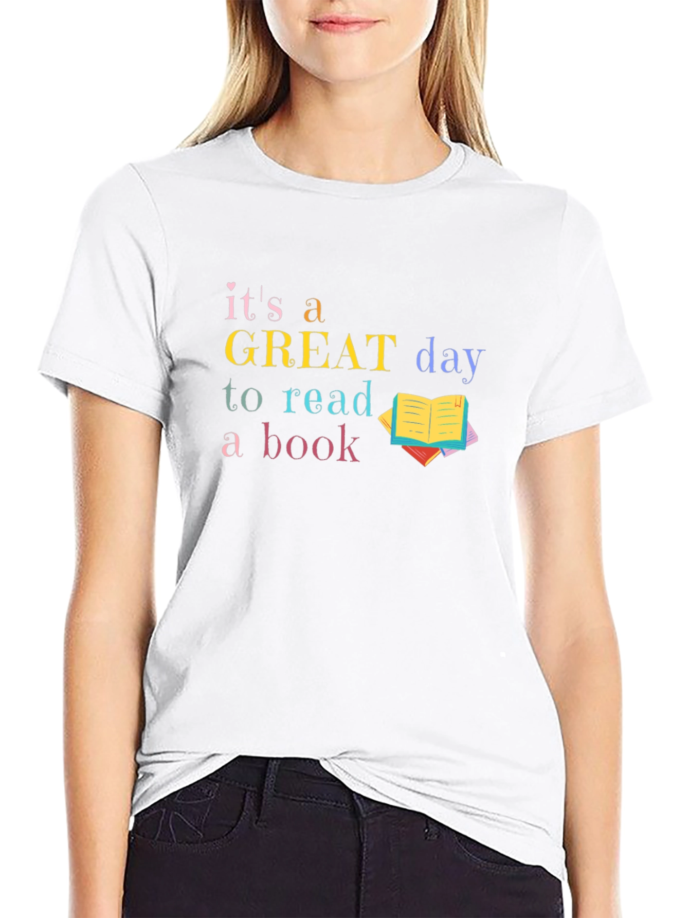 Its a Great Day to Read a Book T-Shirt