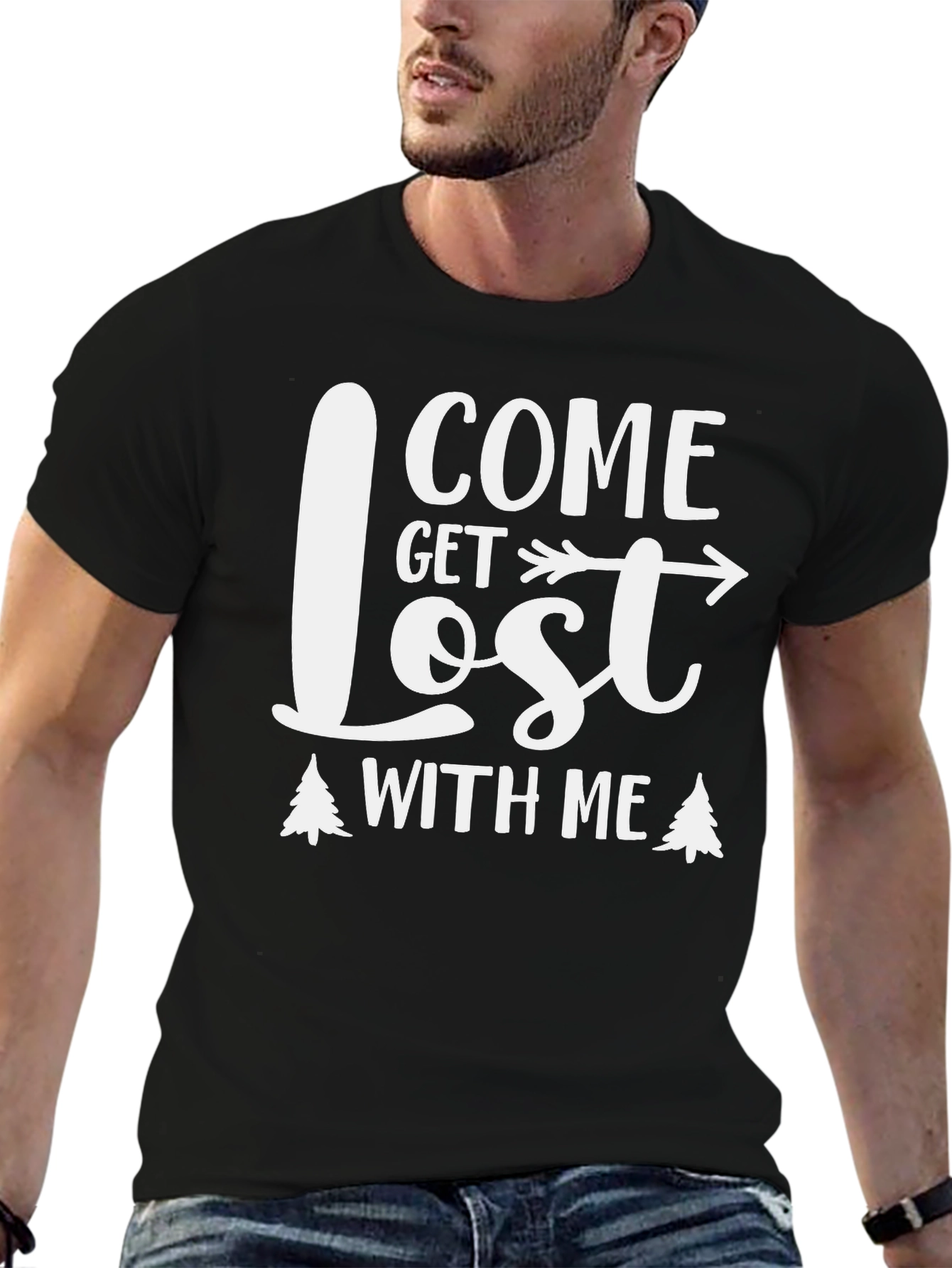 Come Get Lost With Me T-Shirt